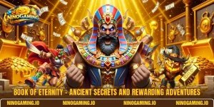 Book Of Eternity – Ancient Secrets And Rewarding Adventures