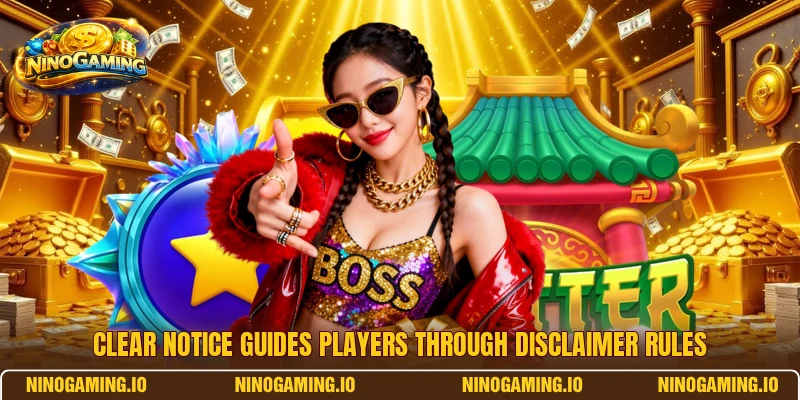Clear notice guides players through disclaimer rules