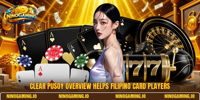 Clear Pusoy overview helps Filipino card players