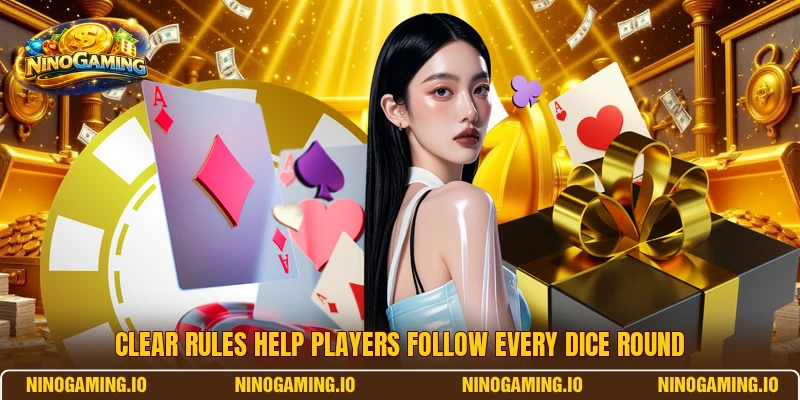 Clear rules help players follow every dice round