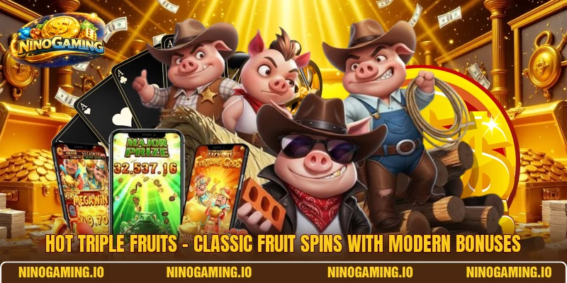 Hot Triple Fruits – Classic Fruit Spins With Modern Bonuses
