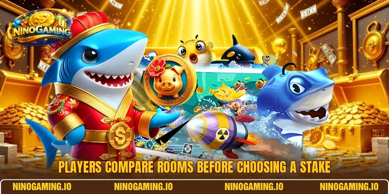 Players compare rooms before choosing a stake