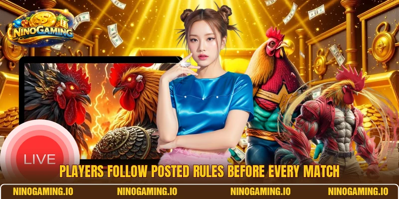 Players follow posted rules before every match