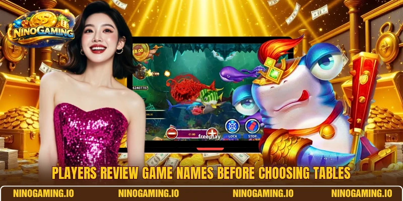 Players review game names before choosing tables
