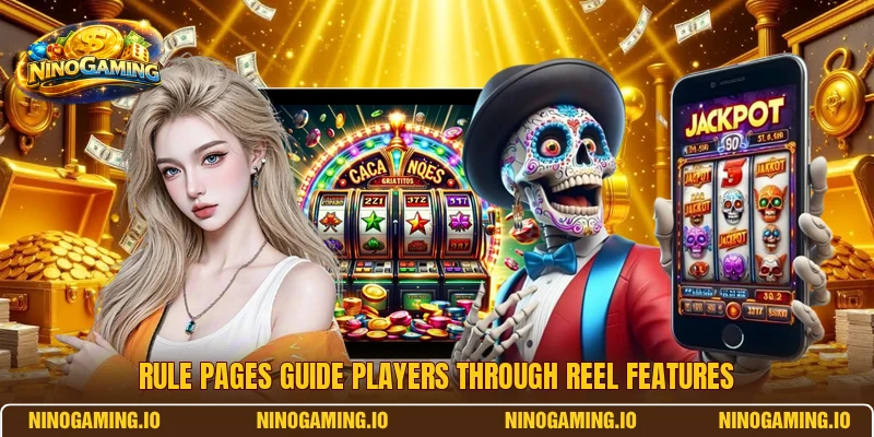 Rule pages guide players through reel features