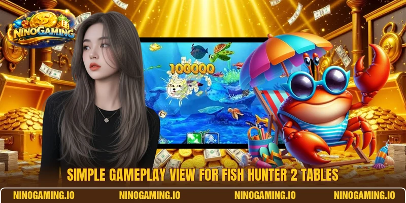 Simple gameplay view for Fish Hunter 2 tables